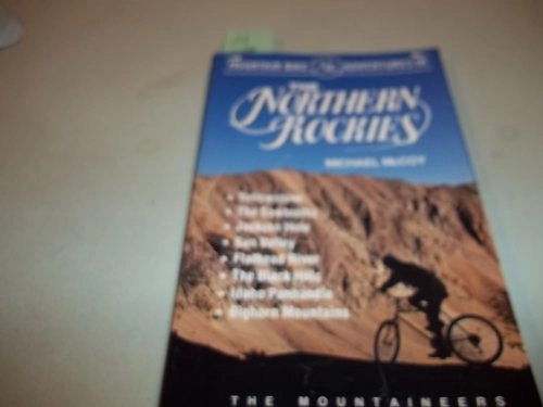 Livres VTT : Mountain Bike Adventures in: The Northern Rockies