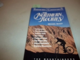  Livres Mountain Bike Adventures in: The Northern Rockies