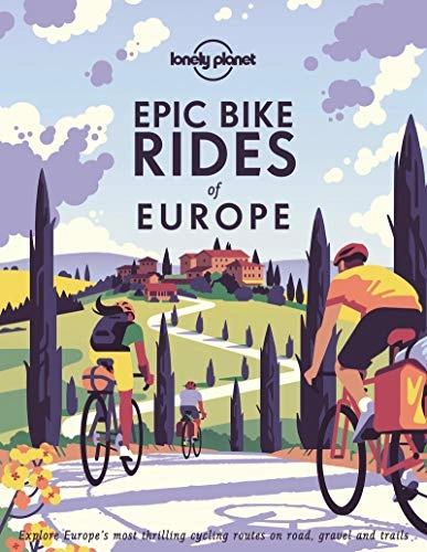 Mountain Biking Book : Epic Bike Rides of Europe 1 (Lonely Planet)