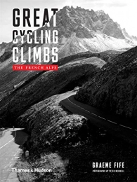  Book Great Cycling Climbs: The French Alps