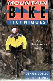  Book Mountain Bike Techniques: An Illustrated Guide