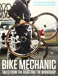 VeloPress Libros de ciclismo de montaña Bike Mechanic: Tales from the Road and the Workshop