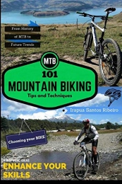 Libros de ciclismo de montaña MTB - 101 Mountain Biking Tips and Techniques