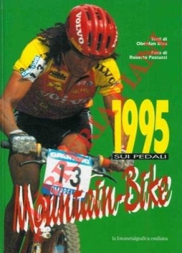 Mountain Biking Book : 1995 sui pedali. Mountain bike.