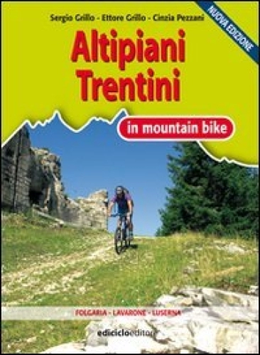 Mountain Biking Book : Altipiani trentini in mountain bike