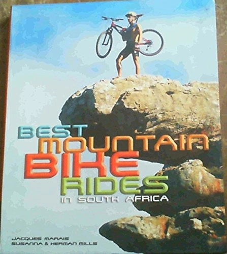 Mountain Biking Book : Best Mountain Bike Rides in South Africa