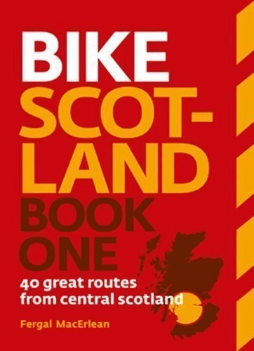 Mountain Biking Book : Bike Scotland Book One: 40 great routes from Central Scotland by MacErlean, Fergal published by Pocket Mountains Ltd (2005)