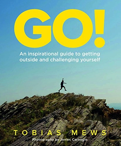 Mountain Biking Book : GO!: An inspirational guide to getting outside and challenging yourself: Create your own amazing race challenges