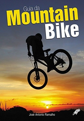 Mountain Biking Book : Guia da Mountain Bike (Em Portuguese do Brasil)