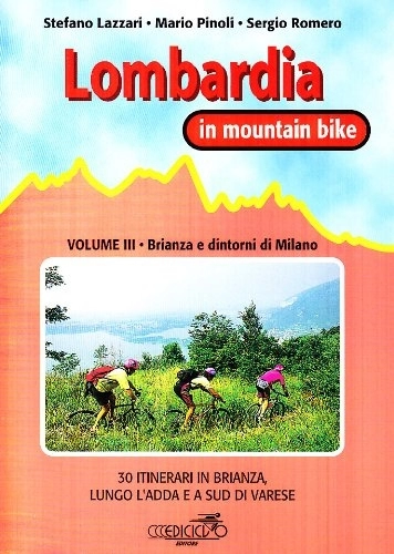 Mountain Biking Book : Lombardia in mountain bike