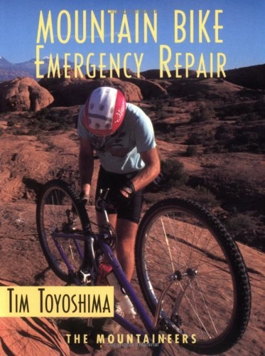 Mountain Biking Book : Mountain Bike Emergency Repair