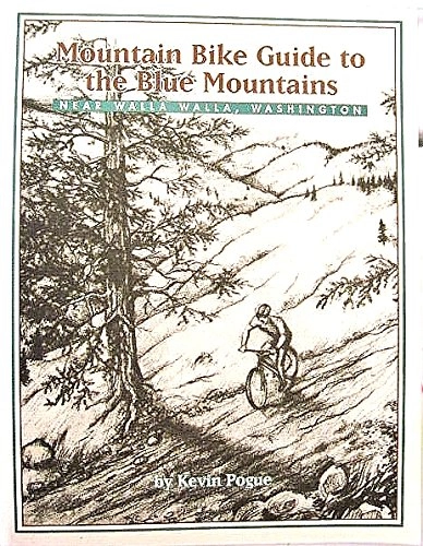 Mountain Biking Book : Mountain bike guide to the Blue Mountains: Near Walla Walla, Washington