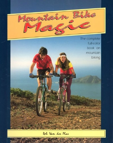 Mountain Biking Book : Mountain Bike Magic