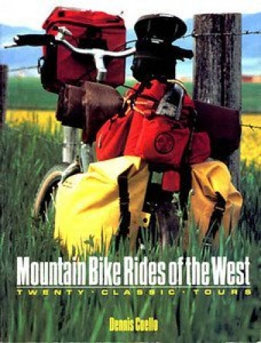 Mountain Biking Book : Mountain Bike Rides of the West: Twenty Classic Tours