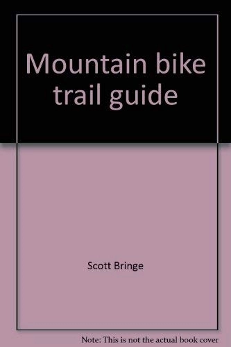 Mountain Biking Book : Mountain bike trail guide