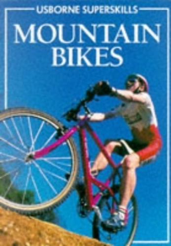 Mountain Biking Book : Mountain Bikes (Usborne Superskills) by Janet Cook (1995-12-31)