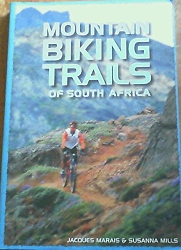 Mountain Biking Book : Mountain Biking Trails of South Africa