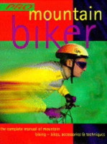 Mountain Biking Book : Pro Mountain Biker