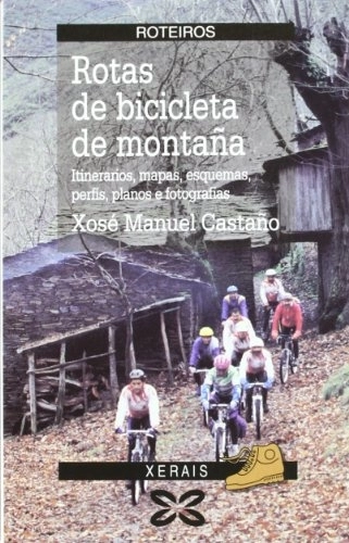 Mountain Biking Book : Rotas De Bicicleta De Montana / Mountain Bike Routes (Roteiros)