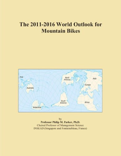 Mountain Biking Book : The 2011-2016 World Outlook for Mountain Bikes