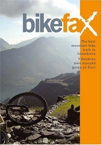Mountain Biking Book : The Best Mountain Bike Trails in Snowdonia / Y Ilwybrav Beic Mynydd Gorav Yn Eryri: Including Coed Y Brenin, the Gwydyr Forest and Snowdon (Bikefax Mountain Bike Guides) by Sue Savege (2005-05-01)