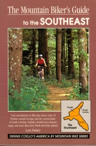 Mountain Biking Book : The Mountain Biker's Guide to the Southeast: Georgia Coastal Plain, Florida, and Coastal Plain of South Carolina (Dennis Coello's America by Mountain Bike)