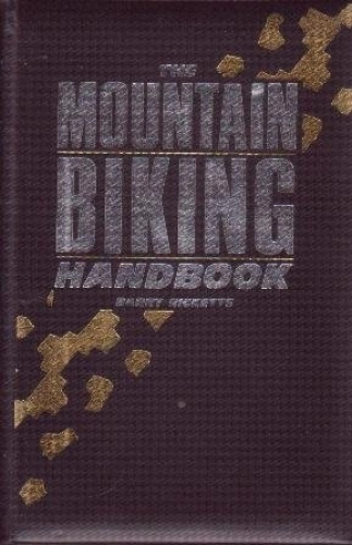 Mountain Biking Book : The Mountain Biking Handbook