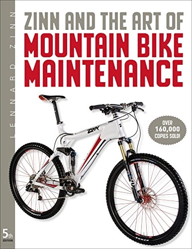 Mountain Biking Book : Zinn and the Art of Mountain Bike Maintenance