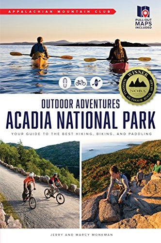 Mountainbike-Bücher : AMC's Outdoor Adventures: Acadia National Park: Your Guide to the Best Hiking, Biking, and Paddling (Appalachian Mountain Club Outdoor Adventures)