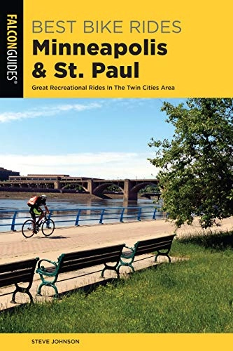 Mountainbike-Bücher : Best Bike Rides Minneapolis and St. Paul: Great Recreational Rides In The Twin Cities Area