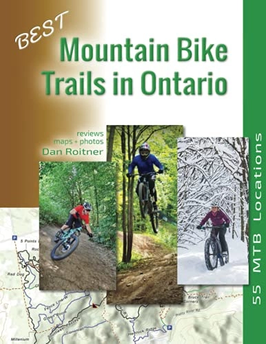 Mountainbike-Bücher : Best Mountain Bike Trails in Ontario: 55 MTB Locations