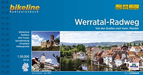 Mountainbike-Bücher : Bikeline Werratal-Radweg: Von den Quellen nach Hann. Münden, 329 km, Radtourenbuch 1:50 000, wetterfest / reißfest, GPS-Tracks-Download