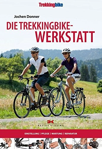 Mountainbike-Bücher : Die Trekkingbike-Werkstatt