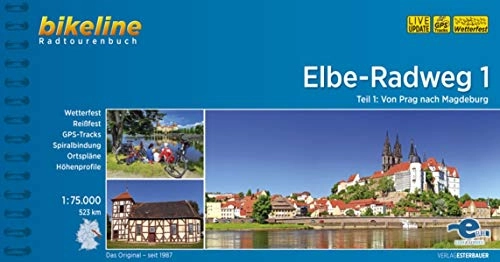 Mountainbike-Bücher : Elbe-Radweg: Teil 1: Von Prag nach Magdeburg, 1:75.000, 523 km (Bikeline Radtourenbücher)