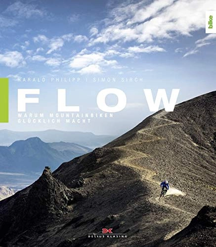 Mountainbike-Bücher : Flow: Warum Mountainbiken glücklich macht