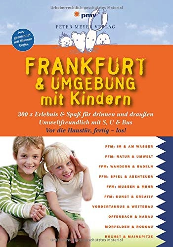Mountainbike-Bücher : Frankfurt & Umgebung mit Kindern: 300 x Erlebnis & Spaß für drinnen und draußen (Freizeiführer mit Kindern)