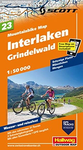 Mountainbike-Bücher : Interlaken - Grindelwald, Schynige Platte, Männlichen, Wengen: Nr. 23, Mountainbike-Karte, 1:50 000, Free Map on Smartphone included (Hallwag Mountainbike-Karten)