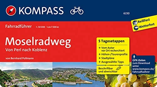 Mountainbike-Bücher : KOMPASS Fahrradführer Moselradweg, Von Perl nach Koblenz: Fahrradführer mit Routenkarten im optimalen Maßstab.