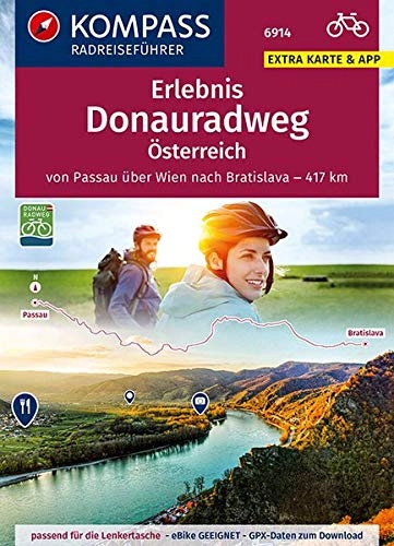 Mountainbike-Bücher : KOMPASS RadReiseFührer Erlebnis Donauradweg Österreich: von Passau über Wien nach Bratislava - 417 km. GPX-Daten zum Download. (KOMPASS-Fahrradführer, Band 6914)