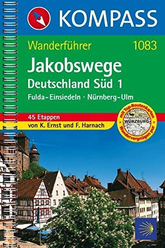 Mountainbike-Bücher : KOMPASS Wanderführer Jakobswege Deutschland Süd 1: Wanderführer mit Toproutenkarten
