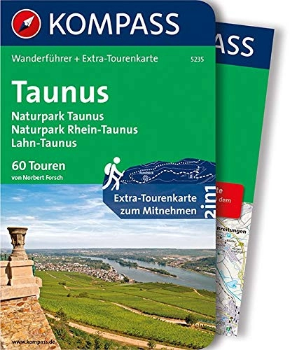 Mountainbike-Bücher : KOMPASS Wanderführer Taunus, Naturpark Taunus, Naturpark Rhein-Taunus, Lahn-Taunus: Wanderführer mit Extra-Tourenkarte 1:65.000, 60 Touren, GPX-Daten zum Download