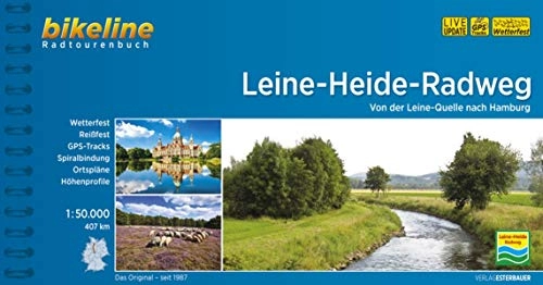 Mountainbike-Bücher : Leine-Heide-Radweg: Von der Leine-Quelle nach Hamburg, 407 km, 1:50.000, wetterfest / reißfest, GPS-Tracks Download, LiveUpdate (Bikeline Radtourenbücher)