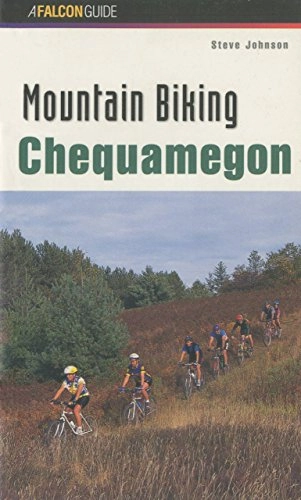 Mountainbike-Bücher : Mountain Biking Chequamegon (Regional Mountain Biking Series)