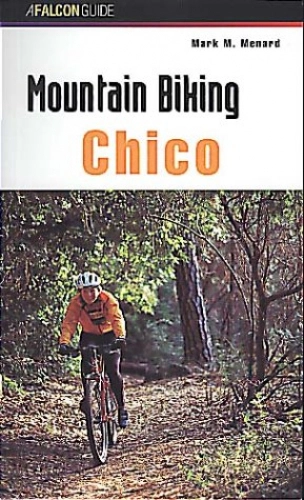 Mountainbike-Bücher : Mountain Biking Chico (Mountain Biking Series)