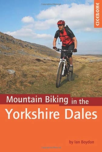Mountainbike-Bücher : Mountain Biking in the Yorkshire Dales (Cicerone Mountain Biking)