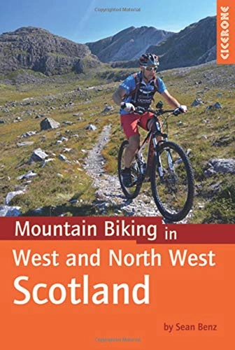 Mountainbike-Bücher : Mountain Biking in West and North West Scotland (Cycling Guides)