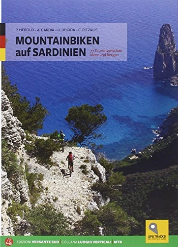 Mountainbike-Bücher : Mountainbiken auf Sardinien: 77 Touren zwischen Meer und Bergen