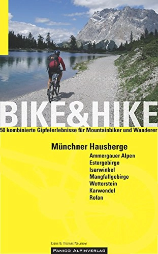 Mountainbike-Bücher : MTB "Bike & Hike - Münchner Hausberge