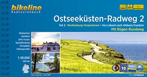 Mountainbike-Bücher : Ostseeküsten-Radweg / Ostseeküsten-Radweg 2: Mecklenburg-Vorpommern. Von Lübeck nach Ahlbeck / Usedom. Mit Rügen-Rundweg. 695 km, wetterfest / reißfest, ... LiveUpdate (Bikeline Radtourenbücher)