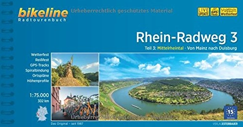 Mountainbike-Bücher : Rhein-Radweg Teil 3: Mittelrheintal · Von Mainz nach Duisburg, 302 km